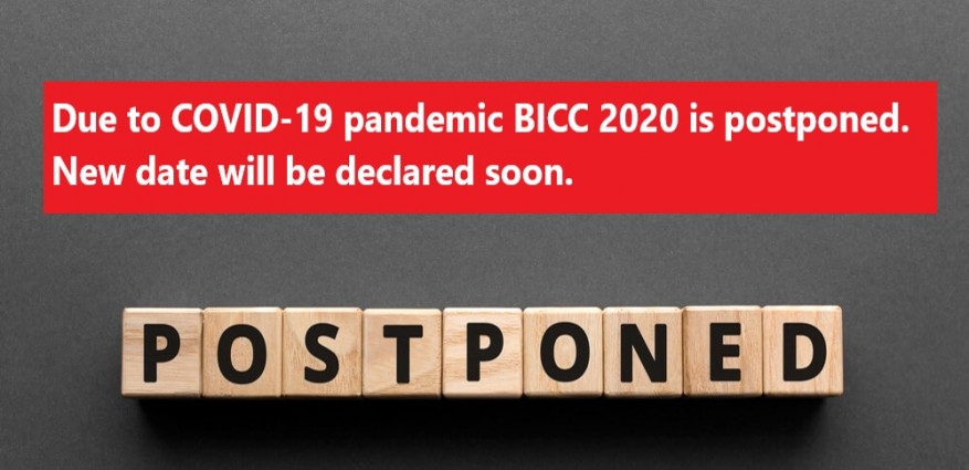 Due to COVID-19 pandemic BICC 2020 is postponed.